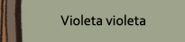 Violeta Violeta